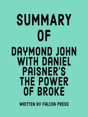 cover image of Summary of Daymond John with Daniel Paisner's the Power of Broke